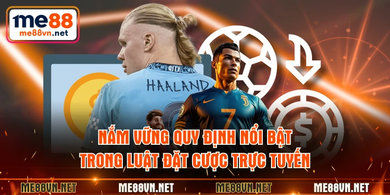 Nắm vững quy định nổi bật trong luật đặt cược trực tuyến